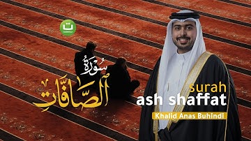 Tadabbur Surah Ash Shaffat سورة الصافات - Khalid Anas Buhindi | Tadabbur Daily