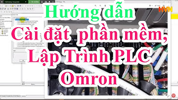 Bài 1(P2) Hướng Dẫn Cài Đặt Phần Mềm và Lập Trình PLC Omron CJ1M (CPU13)