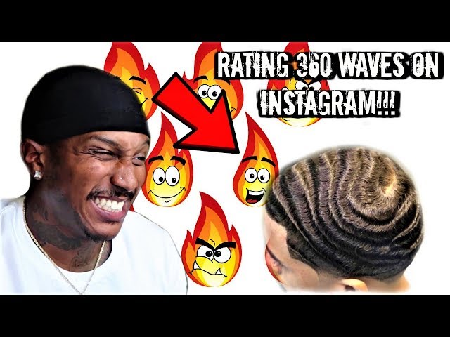 RATING 360 WAVES ON THE BEST INSTAGRAM WAVE PAGE? THESE N***AS SPINNIN!