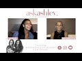 Ask Ashley: The Podcast Take 3