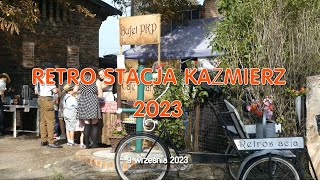 Retro Stacja Kaźmierz - 2023