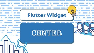 Flutter Center widget