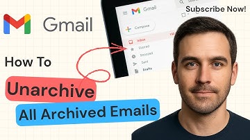 How to Unarchive All Archived Emails in Gmail | Step-by-Step 2025