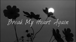 Finneas - Break My Heart Again : Traduction