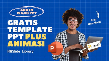 Gratis Template PowerPoint Plus Animasi ! Add In Wajib PPT, RRSlide Library Part 1