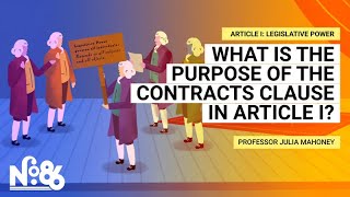 What is the Purpose of the Contracts Clause in Article I? [No. 86]