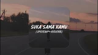 Suka sama kamu -D'Bagindas (Speedup)