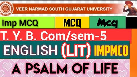 T.Y.B.COM/SEM-5|A PSALM OF LIFE _MCQS| IMP MCQS |@FriendtoFriendstudykomalgoswmi