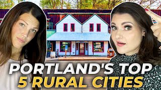 The BEST Rural Towns Around Portland Oregon: Small Town Living In Portland | Portland Oregon Life