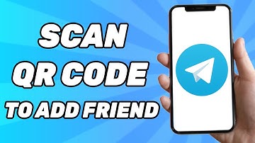 How To Scan QR Code To Add Friend On Telegram (Easy 2025)