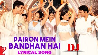 Pairon Mein Bandhan Hai | Full Song | Mohabbatein | Shah Rukh Khan |Jatin-Lalit |Anand Bakshi