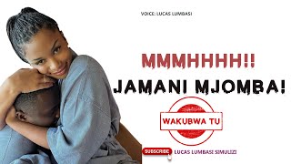 SIMULIZI MPYA: MMMMH! JAMANI MJOMBA - (WAKUBWA TU!)