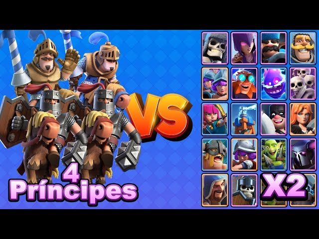 4 PRÍNCIPES vs TODAS LAS CARTAS X2 | Clash Royale class=