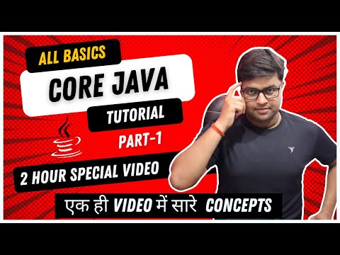 🔥Complete Core Java Tutorial in one Video || All Basics Concepts || Part 1 || Hindi