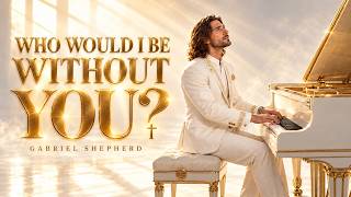 A Very Emotional Song About Who Saved Me | Gabriel Shepherd (Official Music Video)