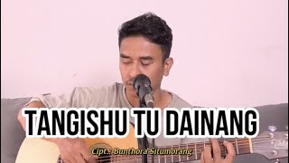 Tangishu Tu Dainang - Iwan Fheno