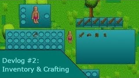 Devlog -- ITEMS, INVENTORY, CRAFTING SYSTEM, AND UNDERWEAR! -- Blueberry Blogs #2