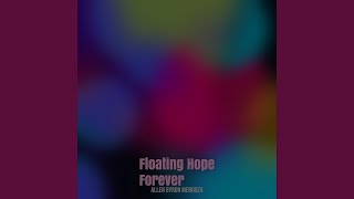 Floating Hope Forever
