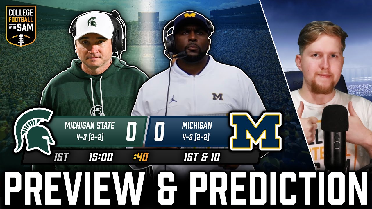 Michigan vs Michigan State Preview & Prediction 2024 - YouTube