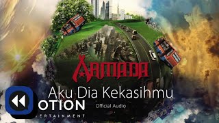 Armada - Aku Dia Kekasihmu (Reverse Version)