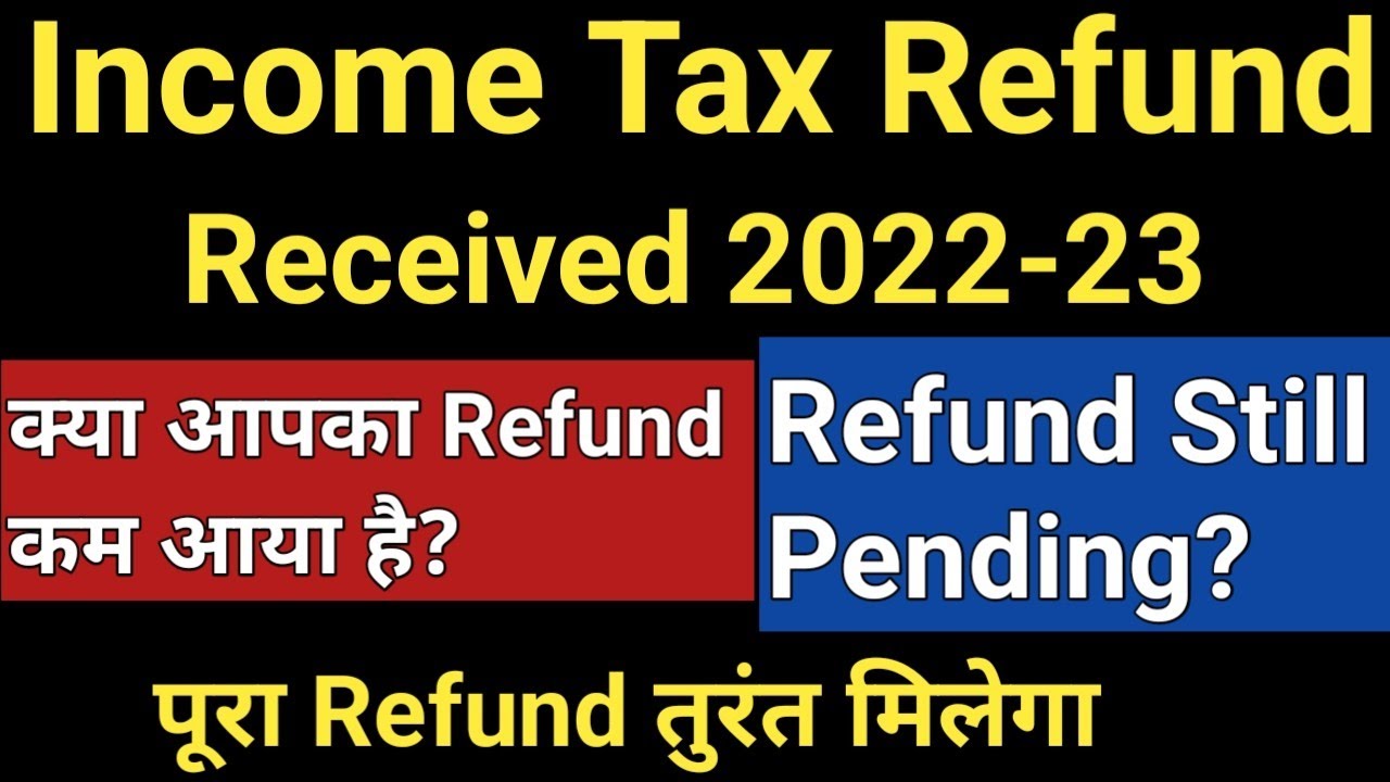 income-tax-refund-2022-refund-reprocess-2022-refund-rectification-2022