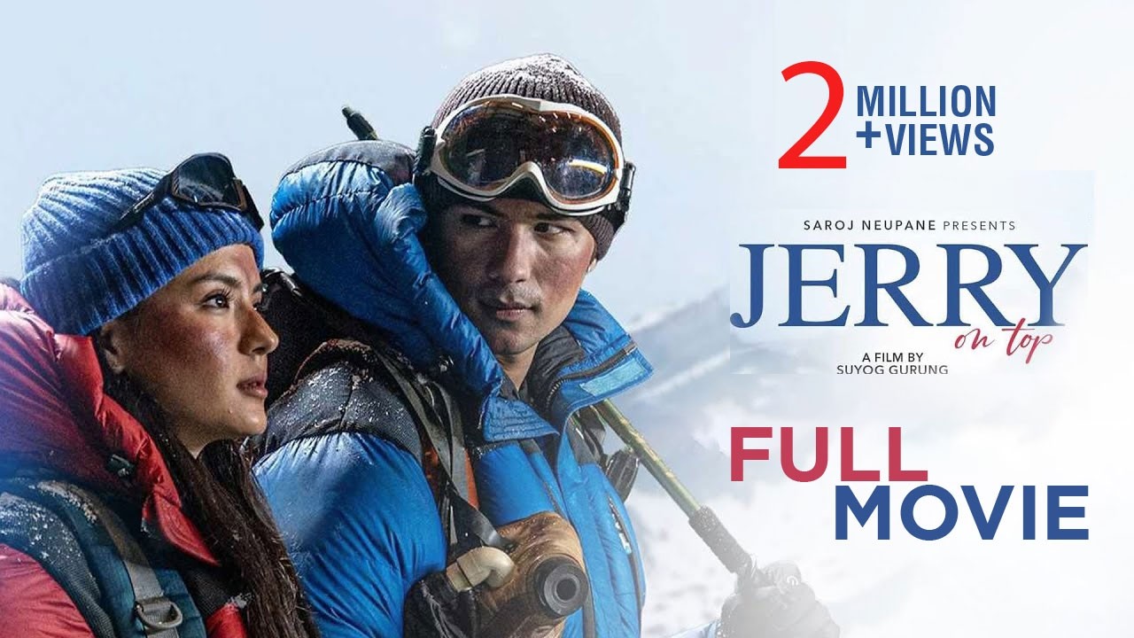Jerry on Top (जेरी अन टप) | Full Movie | Anmol K.C, Jassita Gurung, Aanchal Sharma- New Nepali Movie