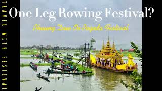 One Leg Rowing Festival? (Inle Lake)