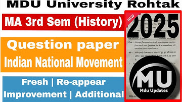 Mdu MA 3rd semester Indian National Movement (History) question paper 2025 | mdu ma 3rd sem history 