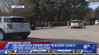 TBI identifies person shot during officer-involved shooting from Blount County