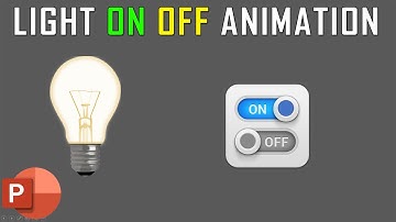 Light Bulb ON and OFF Animation in PowerPoint