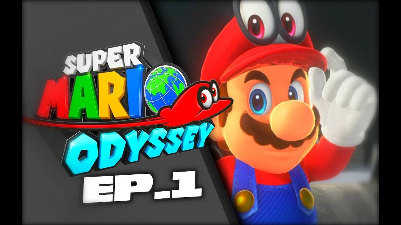 IT'S ABOUT THAT TIME AGAIN!!!!!!! /SUPER MARIO ODYSSEY[EP.1]