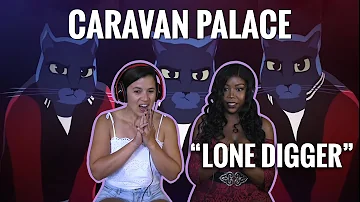 Caravan Palace - "Lone Digger" - Reaction