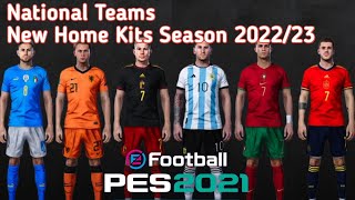 Pes 2021 | National Teams New Home Kits Season 2022-2023 (sider & cpk version) Pes Pc Game