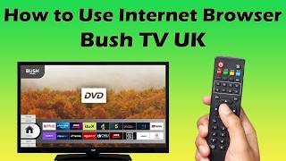 How to Navigate to the Bush TV Internet Browser 🌐📺 screenshot 4