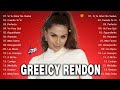 GREEICY RENDON Grandes Exitos - Mejores Canciones De GREEICY RENDON - Reggaeton Mix 2023