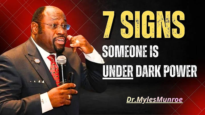 7 Signs Someone Is Demon-Driven | Dr. Myles Munroe Motivation