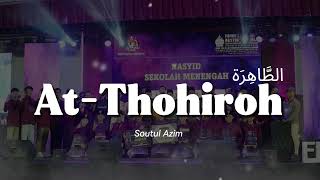 At thohiroh  Soutul Azim  Johan Nasyid sm Fnkss Kebangsaan 2025