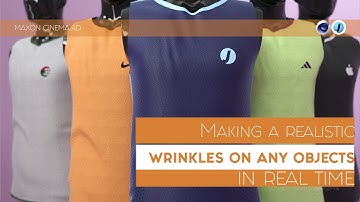 Cinema 4D: How to Make Realistic Wrinkles on any object in REALTIME