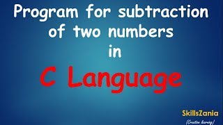 Program for Subtraction of two numbers