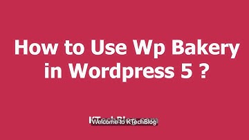 Visual Editor Not Working in Wordpress 5 |  KTechBlog