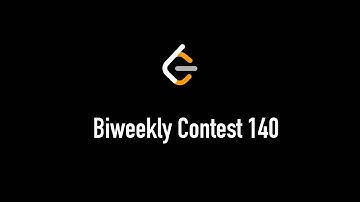Leetcode Biweekly Contest 140 Screencast