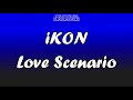 IKON Love Scenario Karaoke 