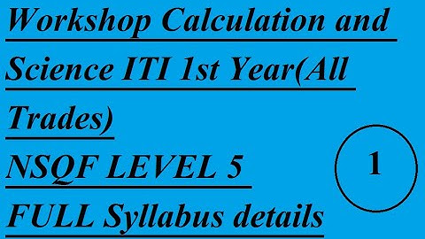 Workshop calculation and science/NSQF laevel 5/Full syllabus details in Hindi