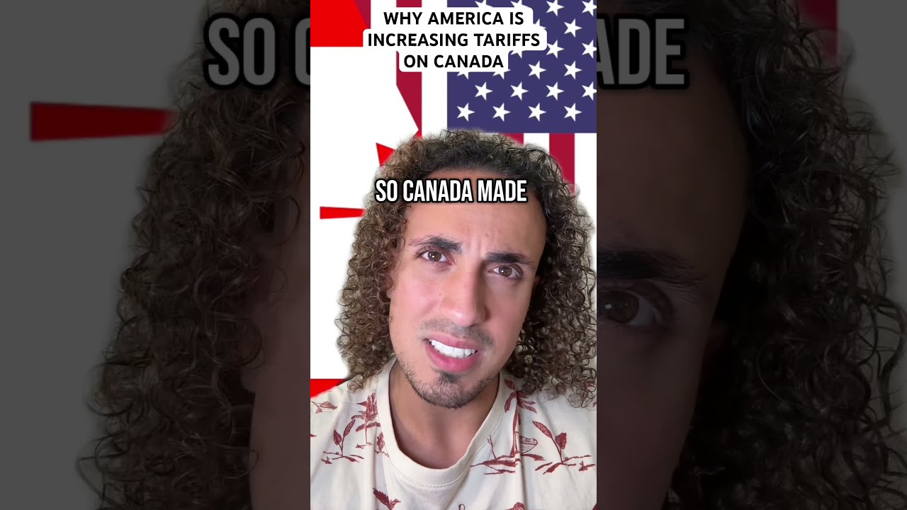 Why America Is Increasing Tariffs On Canada