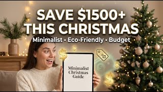 Save More Than $1500 This Christmas With The Minimalist Christmas|Easy DIY gifts that people love