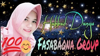 ' Hubbud Dunya ' By.  FASABAQNA GROUP 2019 TERBARU.