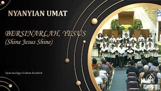 Bersinarlah Yesus | Shine Jesus Shine