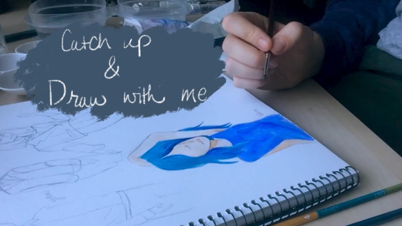 Catch up & Draw with me