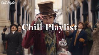 [Playlist] Chill Playlist - Songs that make you feel alive