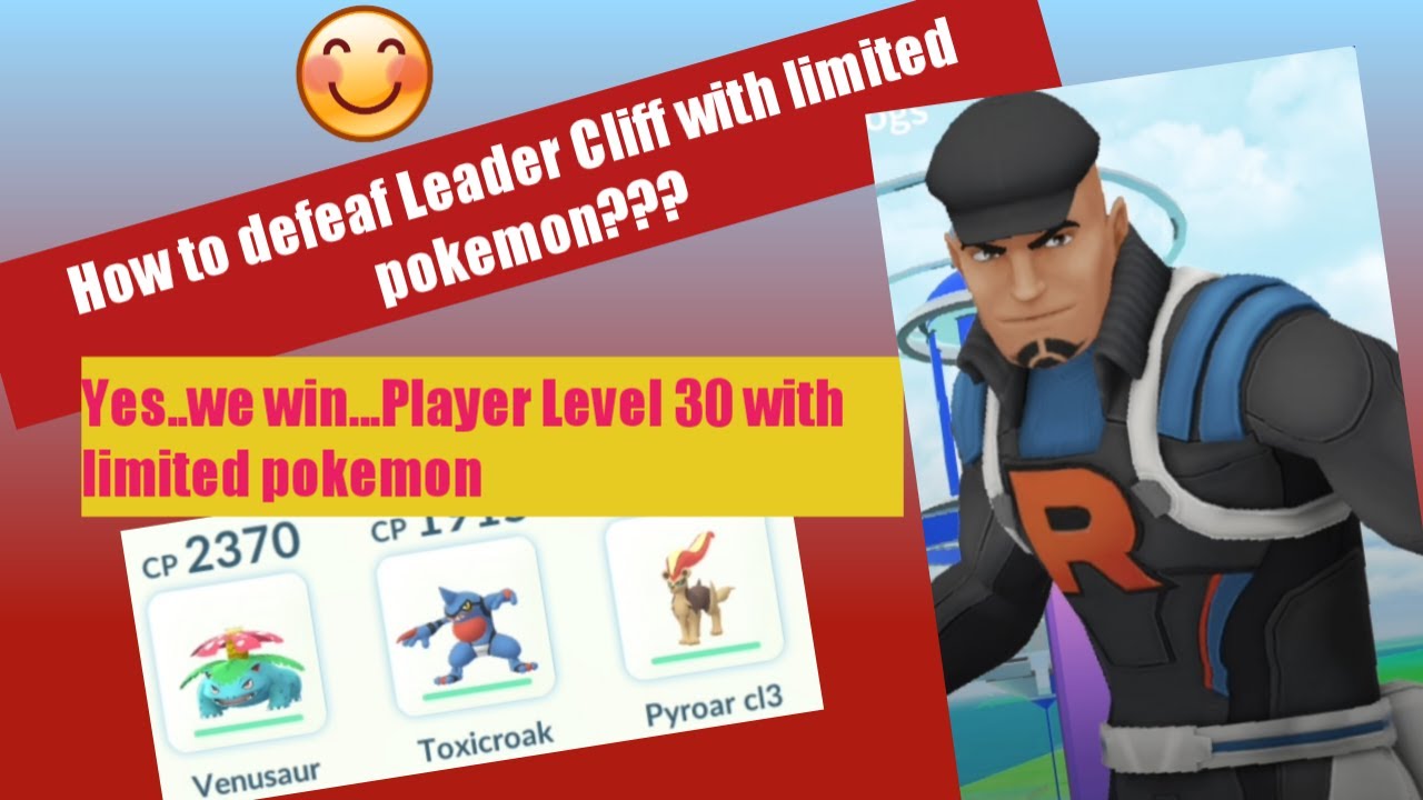 How to defeat Leader Cliff Pokemon Go with Limited Pokemon Part 1. Yes